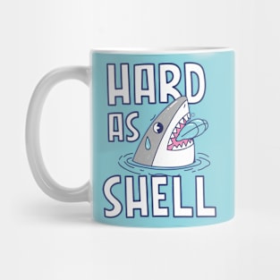 Hard As Shell Mug